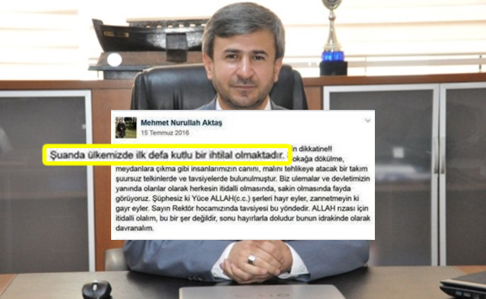 FETÖ ile mücadelenin geldiği nokta: Darbeyi övdü rektör yardımcısı oldu