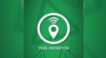 Yeşil dedektöre bastı işten kovuldu